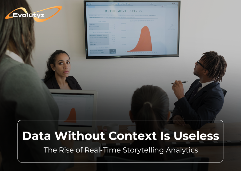 Real-time analytics and storytelling data turning business insights into action
